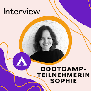 Artikelbild zum Artikel Bootcamp-Storys: Sophie macht den Quereinstieg in Teilzeit